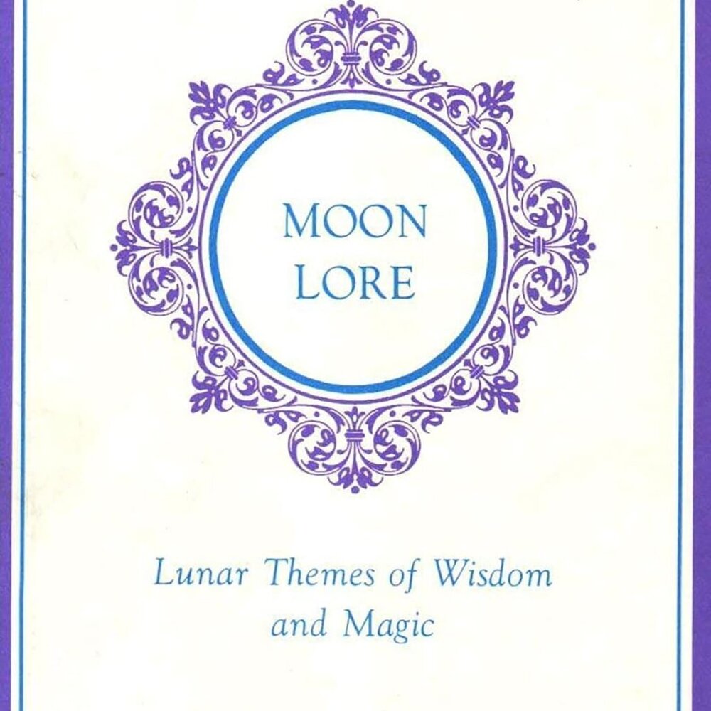 BOOK: Moon Lore Lunar Themes of Wisdom and Magic
